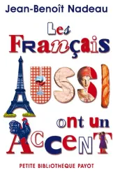 Français aussi ont un accent (Les)