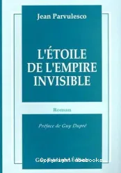 Etoile de l'empire invisible (L')