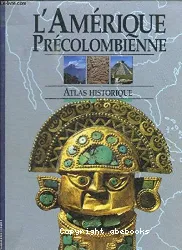 Amérique précolombienne (L')