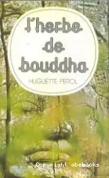 Herbe de Bouddha (L')