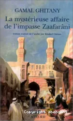 Mystérieuse affaire de l'impasse zaafarâni(La)