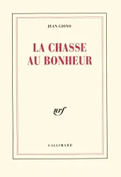 Chasse au bonheur (La)