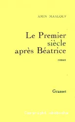 Premier siècle après Béatrice (Le)