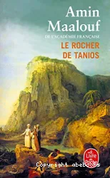 Rocher de tanios (Le)