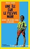 Ile sur le fleuve noir (Une)