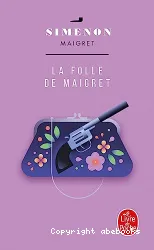 Folle de Maigret (La)