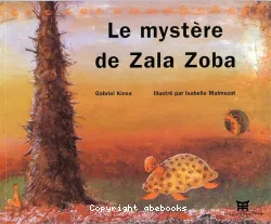 Mystère de Zala Zoba (Le)