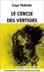 Cercle des vertiges (Le)