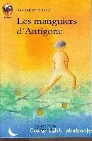 Manguiers d'Antigone (Les)