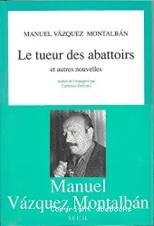 Tueur des abattoirs et autres nouvelles (Le)