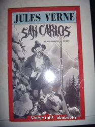 San Carlos et autres récits inédits