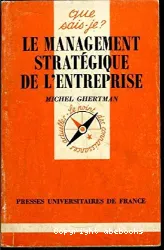 Management stratégique de l'entreprise (Le)