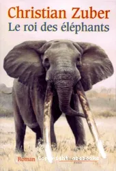 Roi des éléphants (Le)