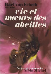 Vie et moeurs des abeilles