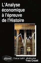 Analyse économique à l'épreuve de l'histoire