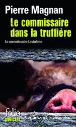 Commissaire dans la truffière (Le)