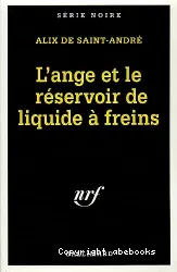 Ange et le réservoir de liquide à freins(L')