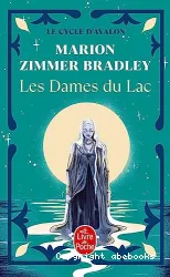 Dames du lac, tome 1 (La)