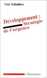 Développement: stratégie de l'urgence