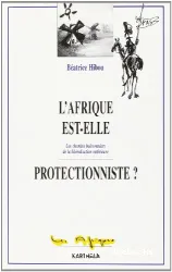 Afrique est-elle protectionniste? (L')