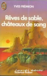 Rêves de sable, châteaux de sang