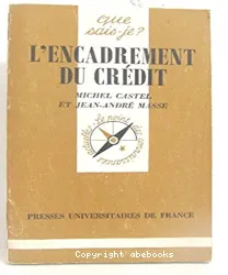 Encadrement du crédit (L')