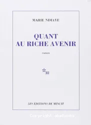 Quant au riche avenir