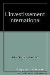 Investissement international (L')