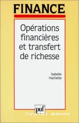 Opérations financières et transfert de richesse