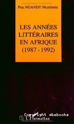 Années littéraires en Afrique (1987-1992) (Les)