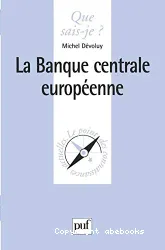 Banque centrale européenne (La)