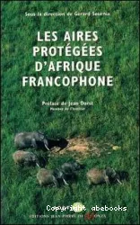 Aires protégées d'Afrique francophone (Les)