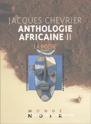 Anthologie africaine d'expression française II