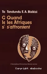 Quand les Afriques s'affrontent