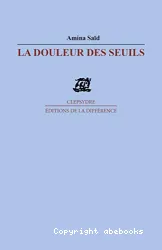 Douleur des seuils (La)