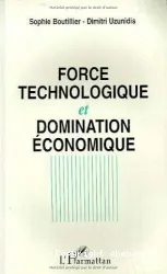 Force technollogique et domination économique