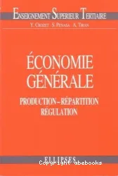 Economie générale:production-répartition,régulation