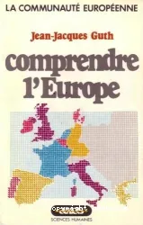 Comprendre l'Europe