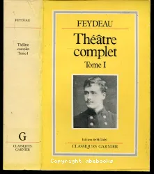 Théâtre complet, Tome 1