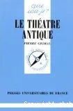 Théâtre antique (Le)