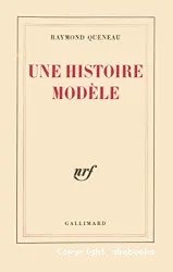 Histoire modèle (Une)