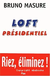 Loft présidentiel