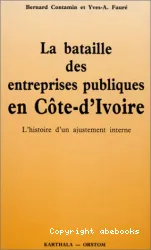 Bataille des entreprises publiques en Côte-d'Ivoire (La)