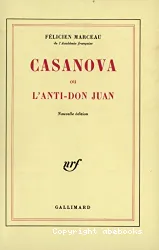 Casanova ou l'anti-Don Juan