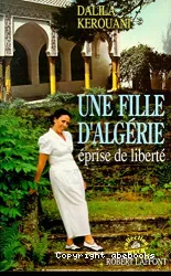 Fille d'Algérie éprise de liberté (Une)