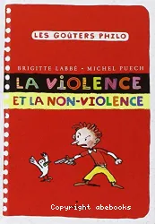 Violence et la non-violence (La)