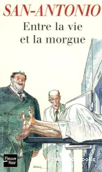 Entre la vie et la morgue