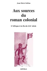 Aux sources du roman colonial