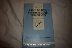 Cour de justice des communautés Européennes (La)