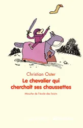 Chevalier qui cherchait ses chaussettes (Le)